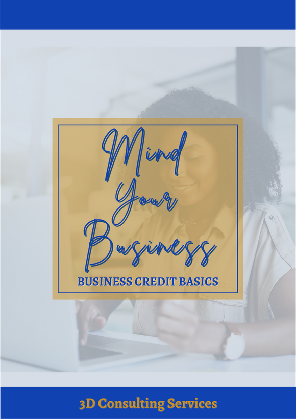Mind Your Business - Business Credit Basics